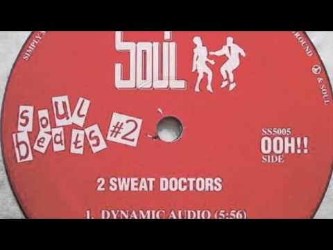 2 Sweat Doctors - Dynamic Audio