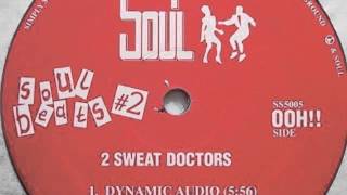 2 Sweat Doctors - Dynamic Audio