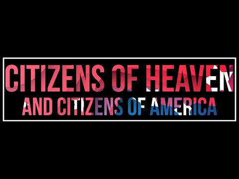 Citizens of Heaven