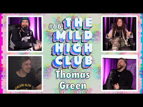 The Mild High Club w/ Thomas Green - Ep #66