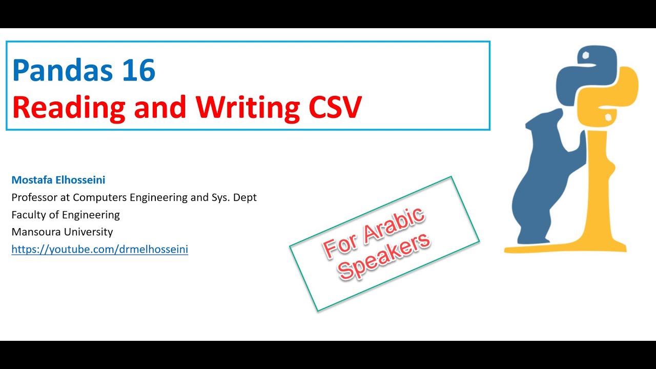 Pandas 16 |Reading / writing to CSV file  بالعربي