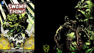 Scott Snyder's Swamp Thing Volume 1 Raise Them Bones Re-Review