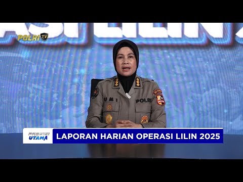LAPORAN HARIAN OPERASI LILIN 2025 SENIN 22 DESEMBER 2025