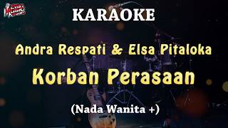 Download lagu KARAOKE || Andra Respati & Elsa Pitaloka - Korban Perasaan (Nada Wanita  ) mp3