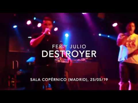 DESTROYER - FER Y JULIO (EN DIRECTO) - SALA COPÉRNICO