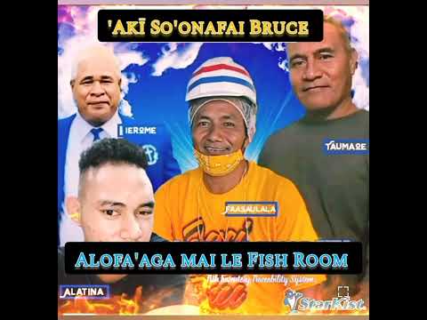 Alofa'aga mai le Fish Room (Aki So'onafai Bruce) Le Nifoloa Musik