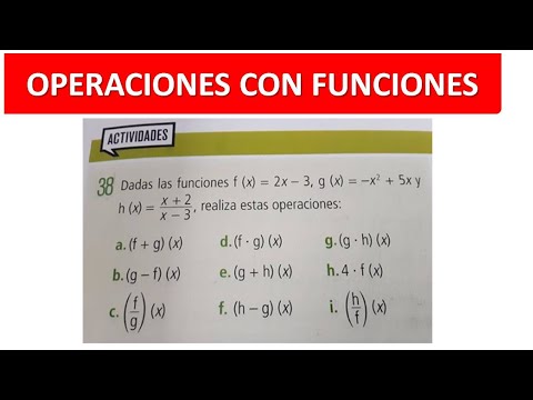 OPERACIONES CON FUNCIONES. Sumas, restas, multiplicaciones y divisiones)