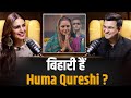 Is Huma Qureshi A Bihari Huma Qureshi Shubhankar Mishra