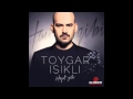 Toygar Işıklı - Korkuyorum (2013) 