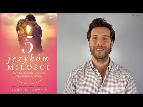 5 Języków Miłości - streszczenie książki (Gary Chapman)