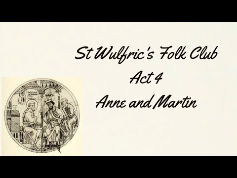 Saint Wulfric's Folk Club - Anne & Martin - Galway Girl
