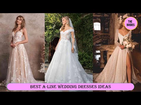 Best A Line Wedding Dresses Inspiration Ideas | The...