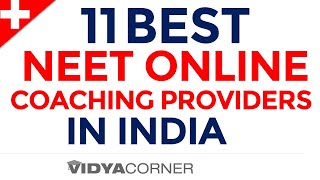 11 Best NEET Online Learning Options in India | NEET Online Preparation | NEET Coaching Review