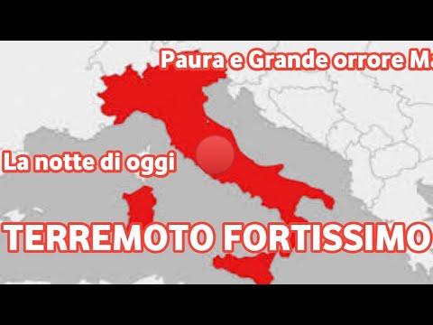 Un secondo fa, Un forte terremoto ha colpito l'Italia questa notte giovedì 28 settembre Grande paura