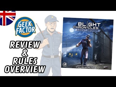 Blight Chronicles: Agent Decker - Review and Rules Overview