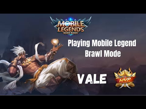 Mobile Legend || Get MVP with Vale in Brawl Mode