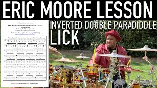 ERIC MOORE - Inverted Double Paradiddle Lick & Transcription - The Bukey Breakdown Ep15