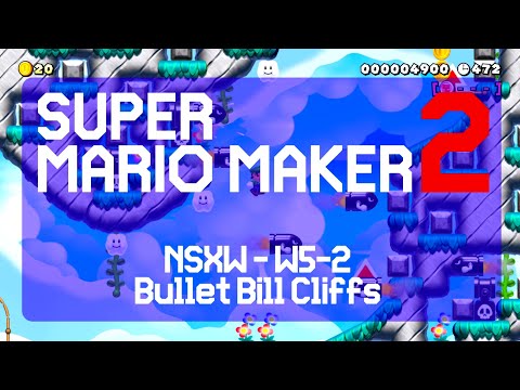 NSXW - W5-2 - Bullet Bill Cliffs - Super Mario Maker 2