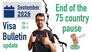 Visa Bulletin September 2026 and 75-country pause lifted