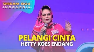 Download lagu Pelangi Cinta | Hetty Koes Endang And Friends | DREAMBOX INDONESIA (13/9/22) mp3