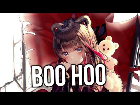 Nightcore - Boo hoo