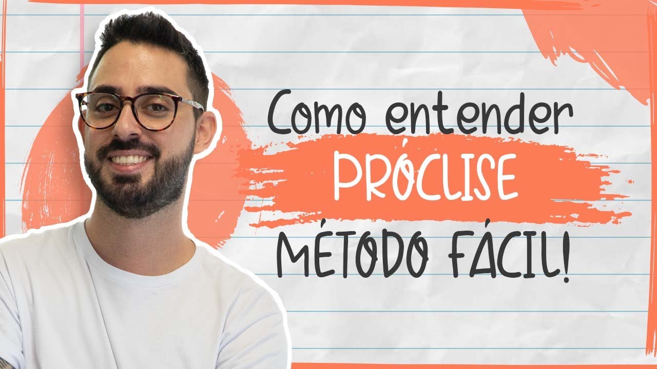 Como entender PRÓCLISE | MÉTODO FÁCIL