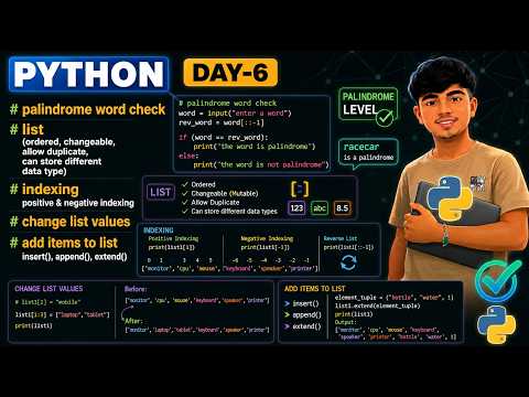 Python Tutorial Day-6 | Palindrome Word Check, Lists, Indexing & Add Items | Python for Beginners