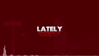 [FREE] SOB x RBE Type Beat 2018 - "Lately" | Rap Instrumental