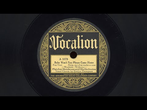 "Baby Won't You Please Come Home" - Fletcher Henderson and his Orchestra f/ Evelyn Preer (1927)