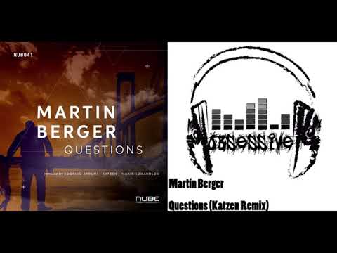 Martin Berger - Questions (Katzen Remix)