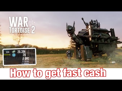 How To Get Fast Cash On War Tortoise 2