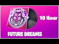 Fortnite Future Dreams Lobby Music 10 Hour Version! | Chapter 4 Season 2 Battle Pass Song