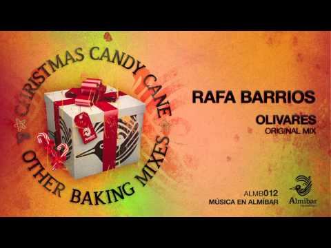 Rafa Barrios - Olivares (Original Mix)