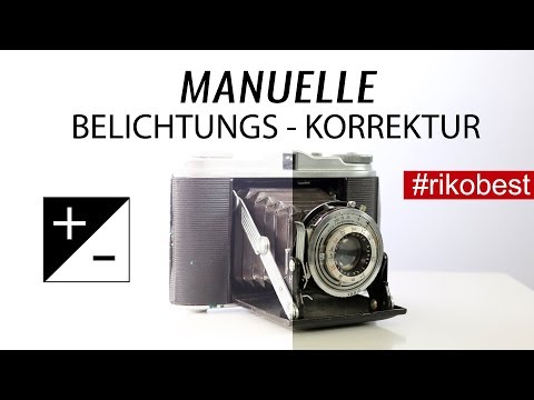 Fotografieren lernen - manuelle Belichtungskorrektur einfach erklärt - fotografieren für Anfänger