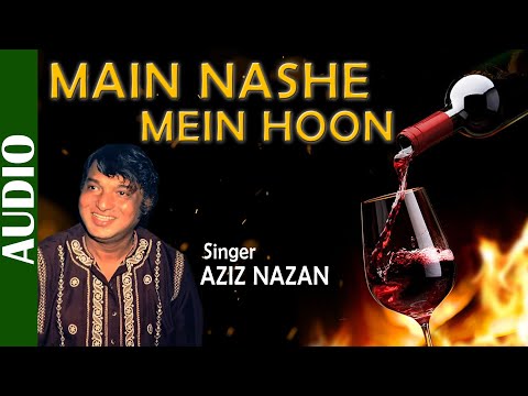 Main Nashe Mein Hoon — watch video