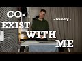 Coexist with me - Laundry, Episode 01