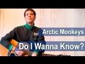 Аккорды "Do I Wanna Know?" Arctic Monkeys (Tutorial)