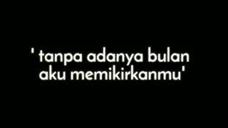 Download lagu Waktu malam gelap tanpa adanya bulan aku memikirkanmu - story WA mp3 Download lagu Waktu malam gelap tanpa adanya bulan aku memikirkanmu - story WA mp3