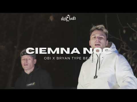 [FREE] Obi x Bryan Type Beat "Ciemna Noc" (Prod. Dizzy0nz)