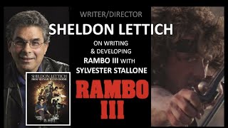 Making Rambo III w/ Writer/Director Sheldon Lettich - co-writer w/ Sylvester Stallone (First Blood)