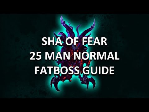 Sha of Fear 25 Man Normal Terrace of Endless Spring Guide - FATBOSS