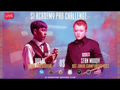 บอย S1 ปะทะ สแตน มูดี้ ณ S1 Academy Pro Challenge EP.7 (เทปบันทึกเมื่อวันที่ 12 มี.ค.66)