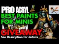 Pro Acryl - The Absolute Best Paints for Miniatures