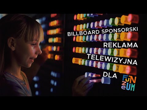 Funzeum – spot wizerunkowy