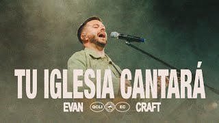 Tu Iglesia Cantará (Live)