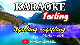 Download lagu Karaoke Tarling Ngaplang Ngaplang, Nada Wanita mp3