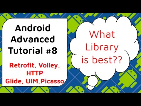 Retrofit Volley Glide Picasso Universal Image Loader Comparison Android Advanced Tutorial 8