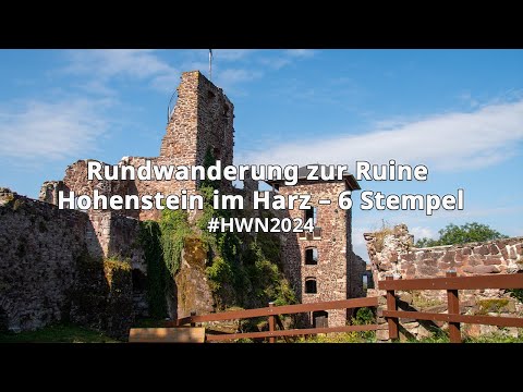 Rundwanderung zur Ruine Hohenstein im Harz mit 6 Stempelstellen #harzerwandernadel