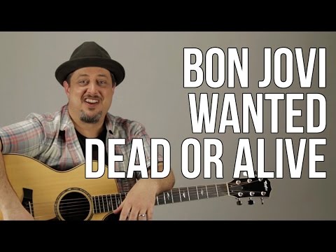 Bon Jovi - Wanted Dead Or Alive Guitar Lesson - How to Play on Guitar