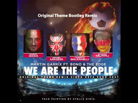 M. Garrix Bono The Edge  - We Are The People (Gioia, Minieri, Balzanelli, Murru Original Theme RMX)